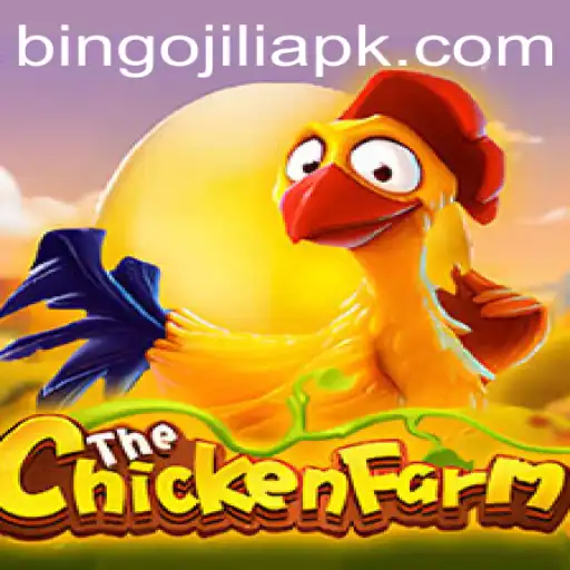 Exploring the World of ChickenFarm and Bingo JiLi Apk