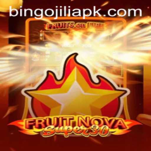 Exploring FruitrNovaSupe30: A Fresh Gaming Experience with Bingo JiLi Apk